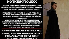 Hotkinkyjo in black robe self anal fisting, huge anal terrorist dildo &amp_ prolapse at the castle r Thumb