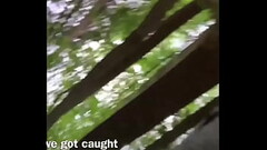 We get caught fucking in the forest oops Thumb